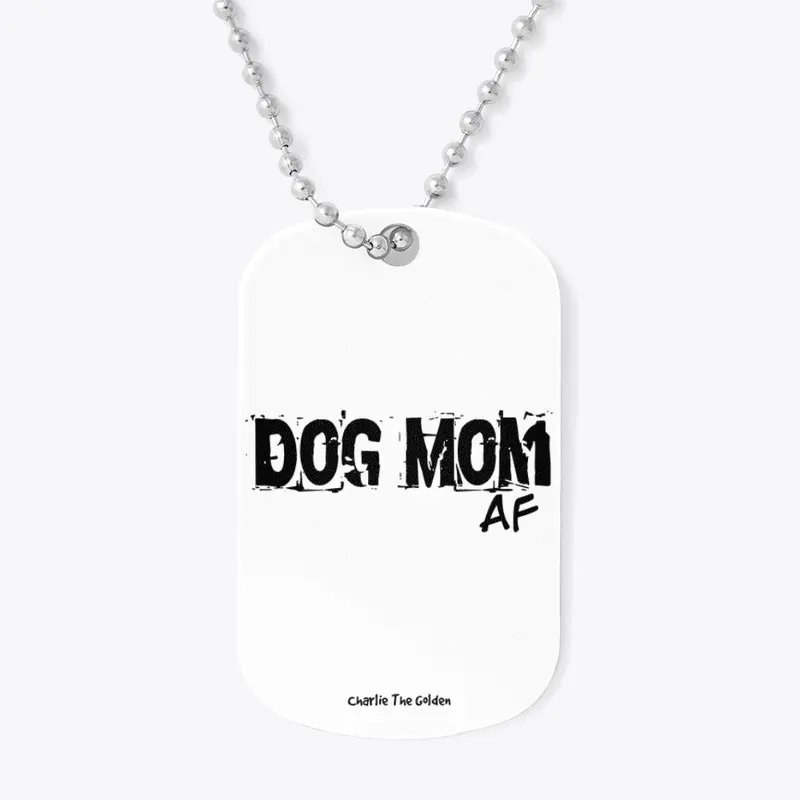 Dog Mom (AF)